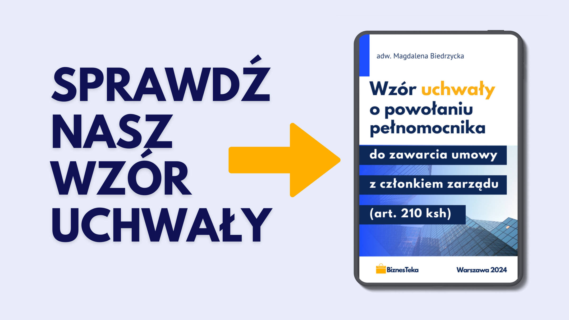 wzór uchwały o powołaniu pełnomocnika do zawarcia umowy