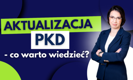 Aktualizacja PKD 2025 – co warto wiedzieć?
